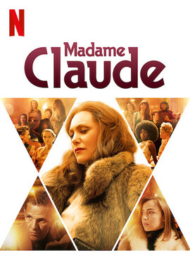 MADAME CLAUDE (2021) มาดามคล้อด