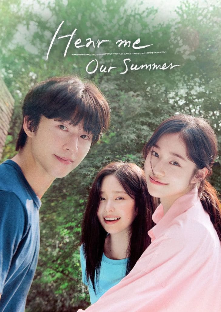 Hear Me Our Summer (2024) เปิดหัวใจให้เสียงรักทักทาย