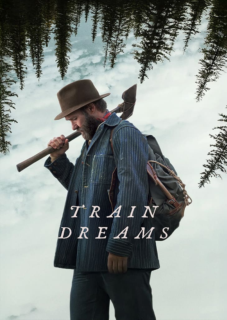 Train Dreams (2025) ทางรถไฟสายฝัน
